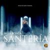 Billy Ronca - Santeria