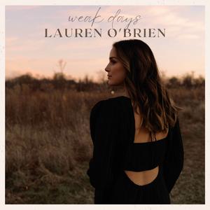 Lauren O\'Brien - Weak Days