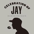 Celebration of Jay