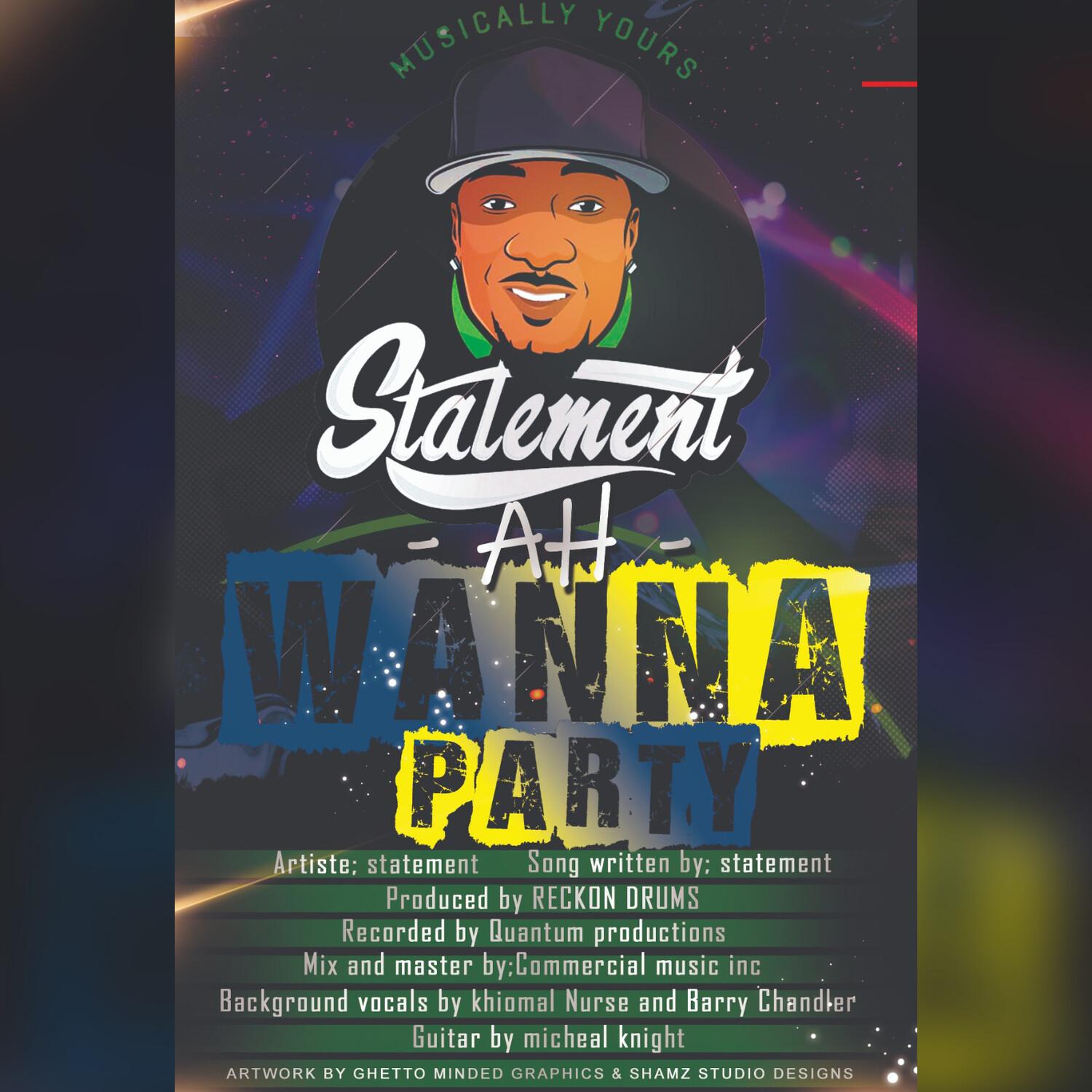 Ah Wanna Party