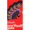 everybody goes -秩序のない现代にドロップキック-