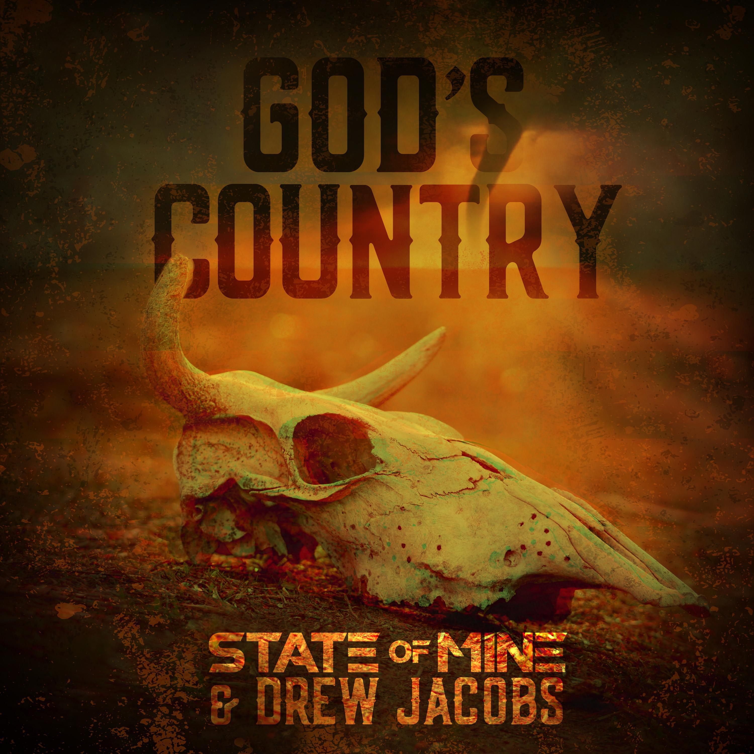 State Of Mine - God's Country