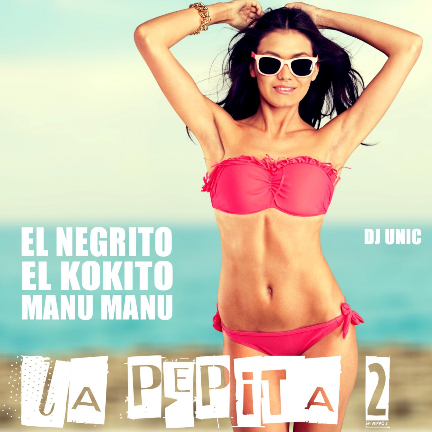 La Pepita 2 (DJ Unic Reggaeton Edit)专辑