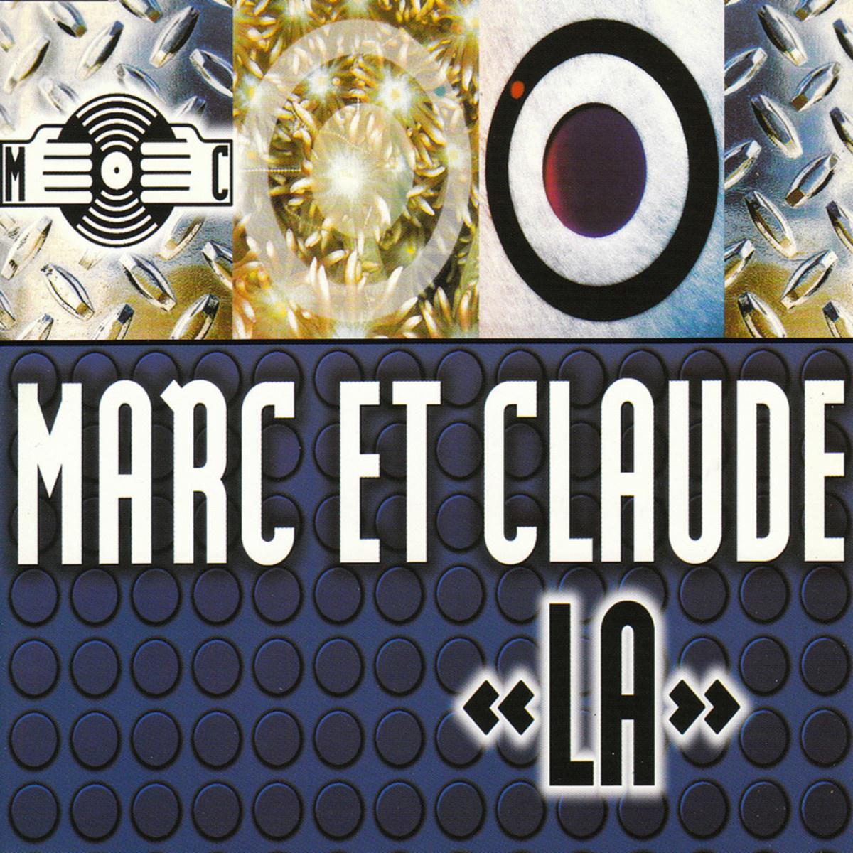 Marc Et Claude - La (Jonesey's Club Mix)