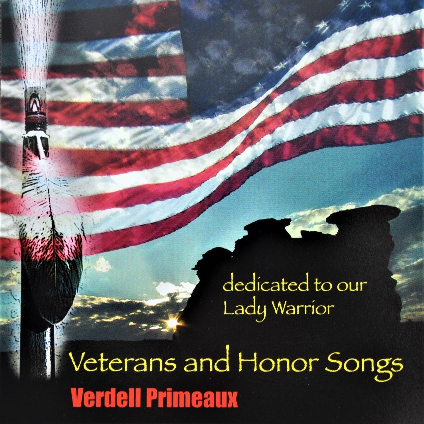 Veterans and Honor Songs