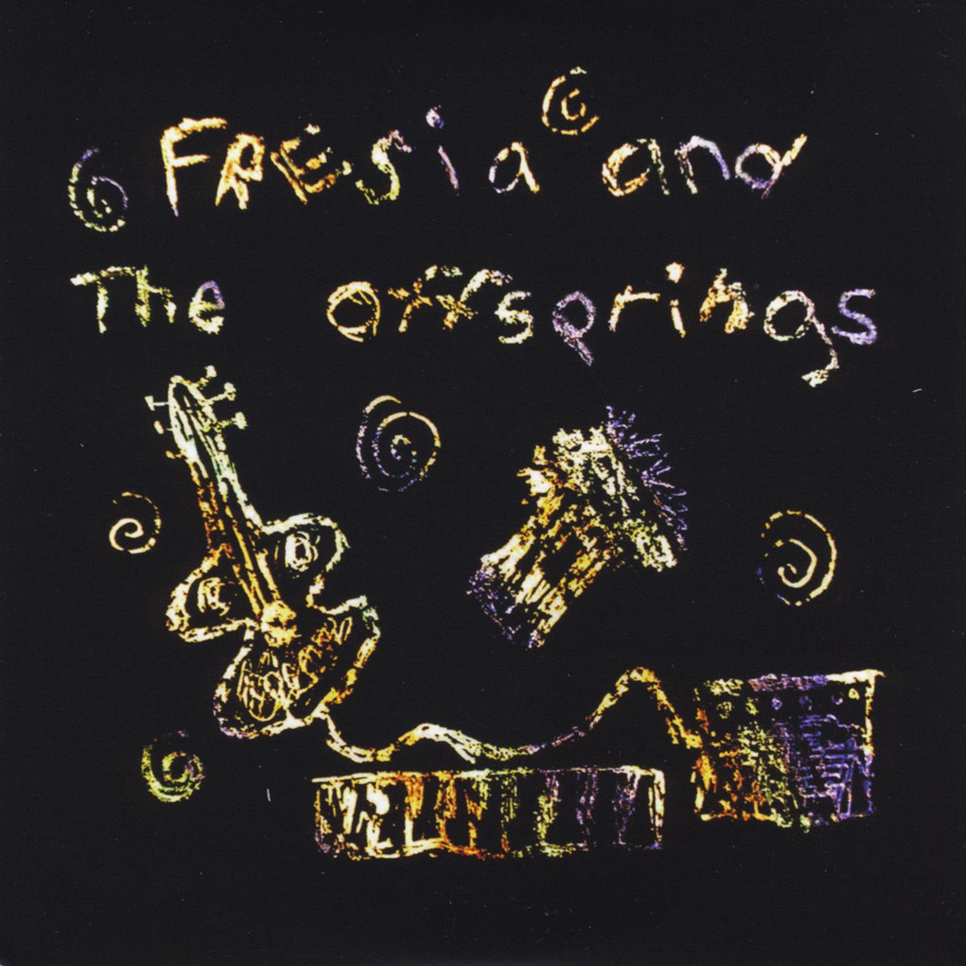 Fresia and the Offsprings