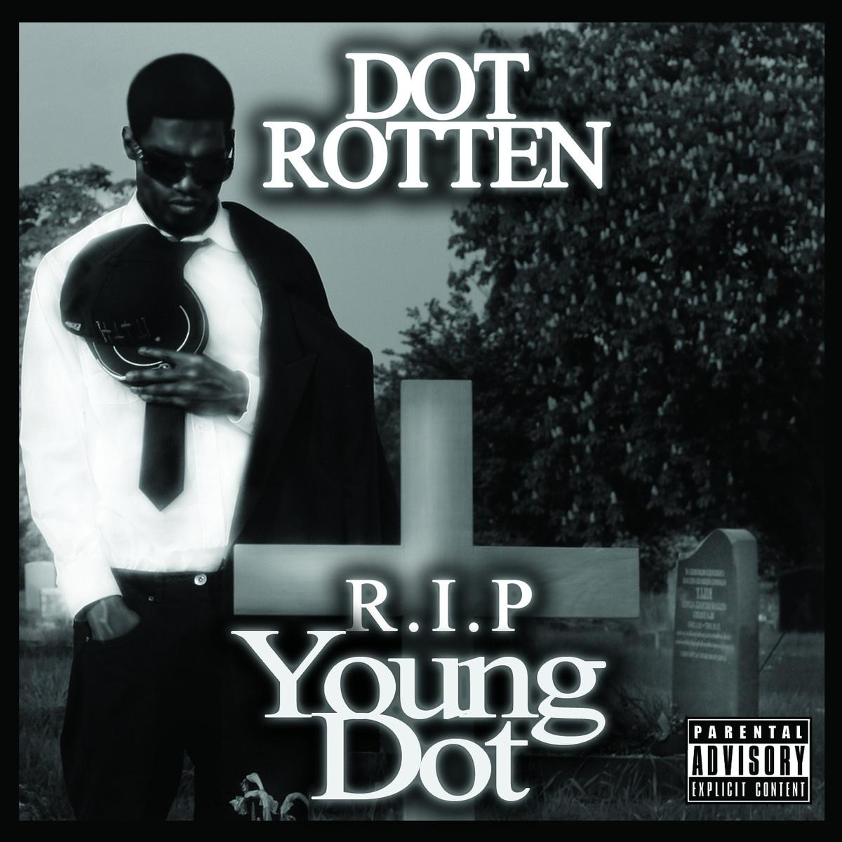 R.I.P. Young Dot