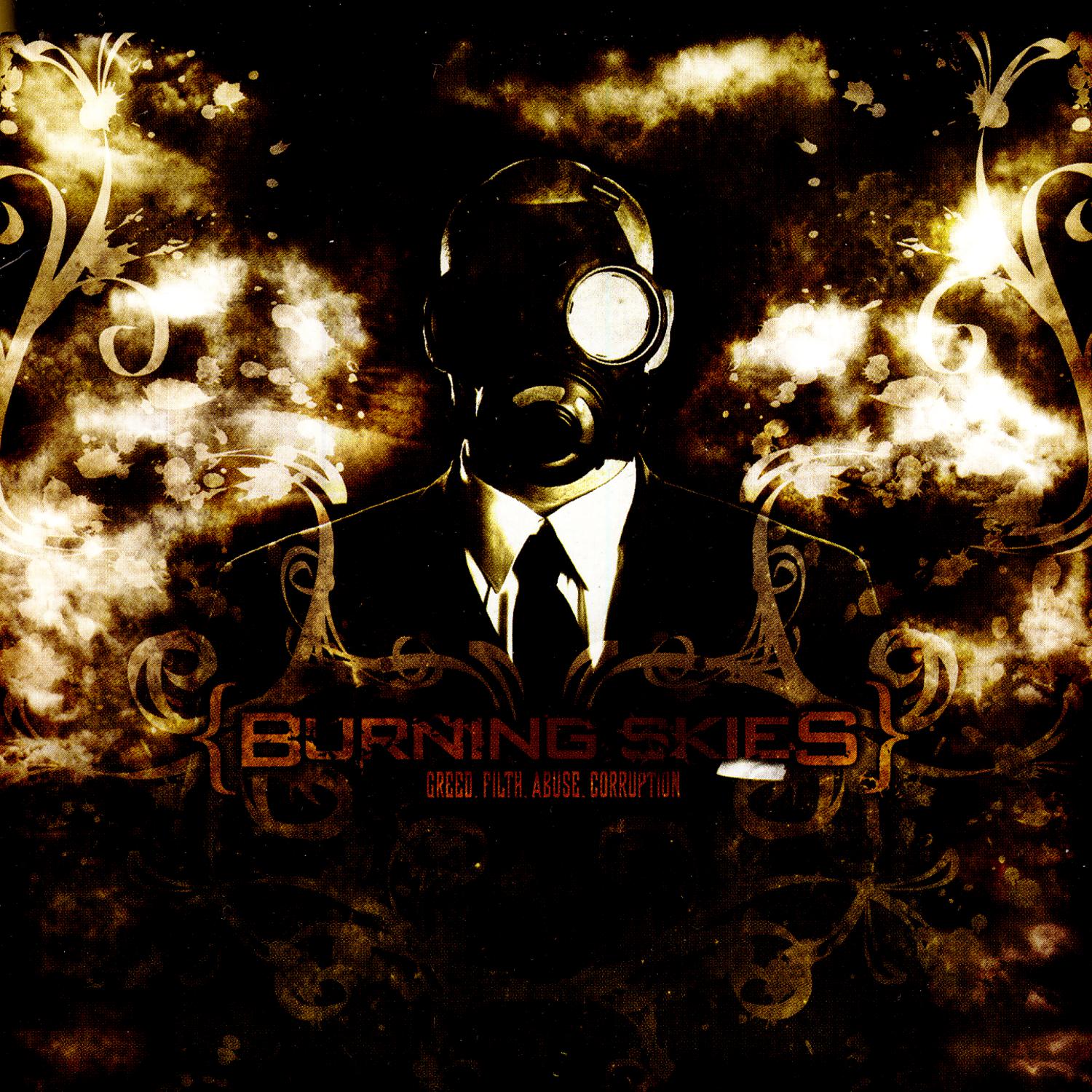 Burning Skies - To Be The Man Who Has To Beat The Man