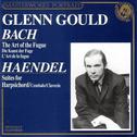 Bach - Art of the Fugue & Handel- Suites for Harpsichord专辑