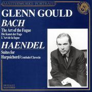 Bach - Art of the Fugue & Handel- Suites for Harpsichord