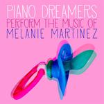 Piano Tribute to Melanie Martinez专辑