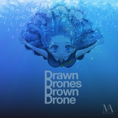 Drawn Drones Drown Drone专辑