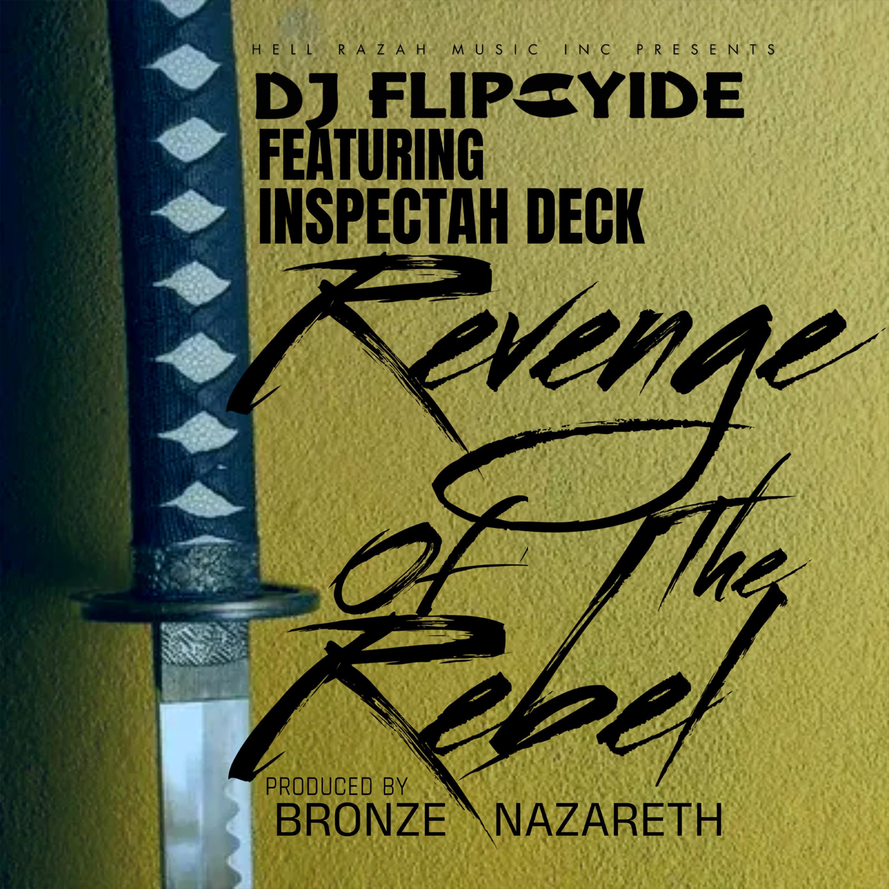 Revenge of The Rebel (feat. Inspectah Deck)