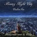 Flowing Night City (Background Remix)专辑