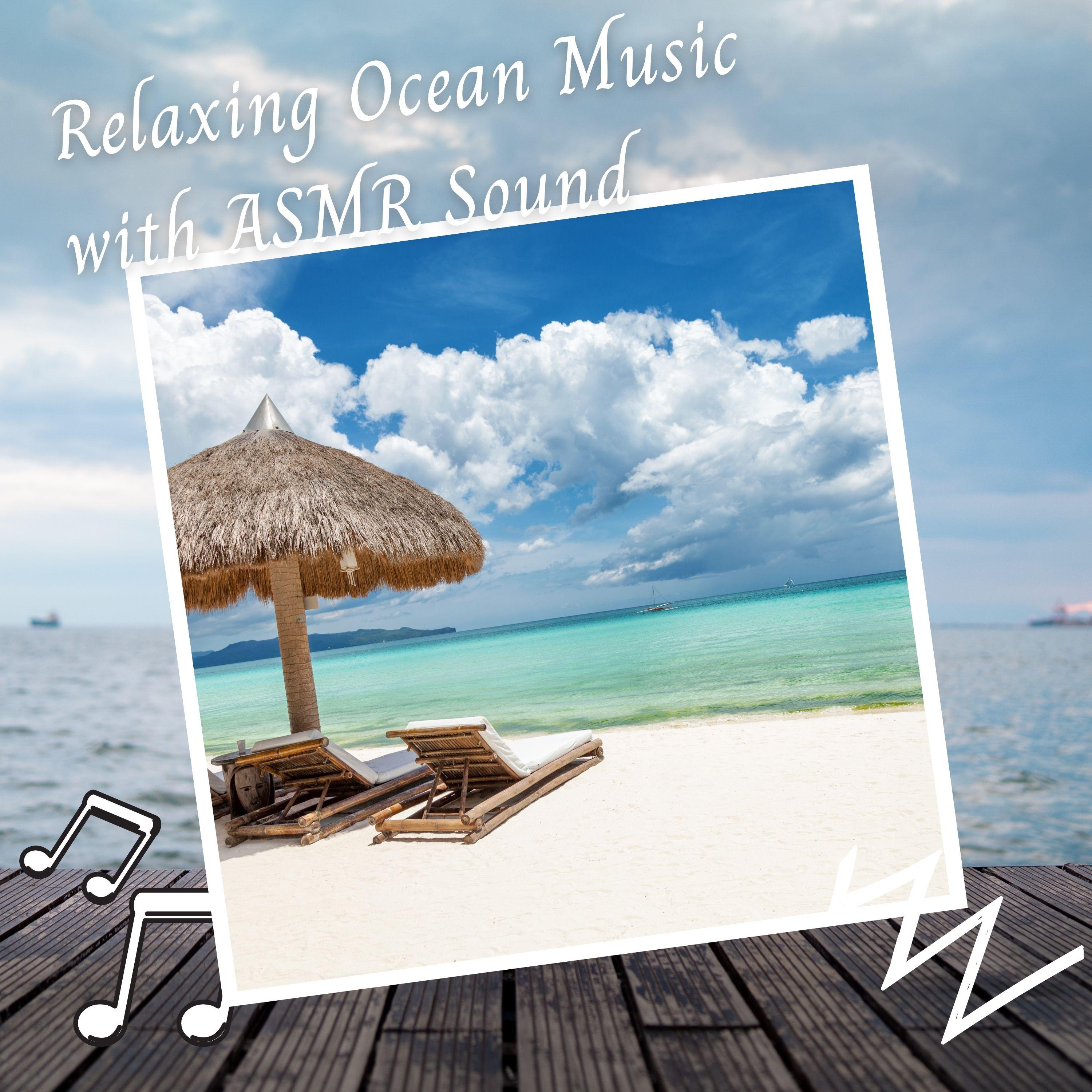 Nature on Record - Relaxing Ocean Music with ASMR Sound - 1 Hour