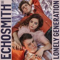 Echosmith-Lonely Generation