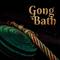 Gong Bath专辑