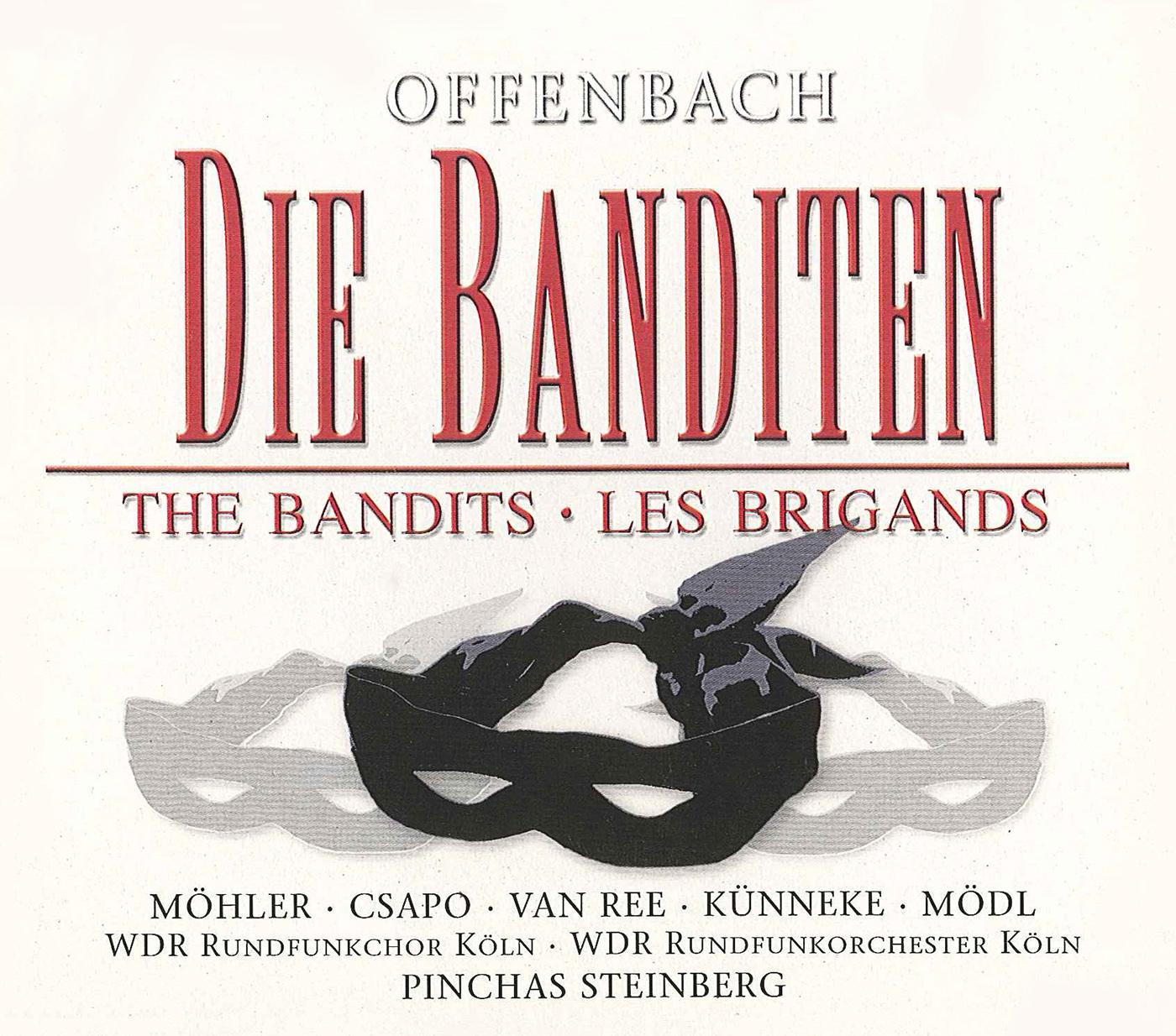 Pinchas Steinberg - Les brigands (Sung in German):Act II: Schnell hinein, genug nun mit den Ziererein… (Fiorella, Fragoletto, Falsacappa, Carmagnola, Pietro, Domino)