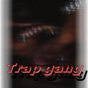 Trap gang(Prod by 崔巨帅)