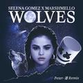 Wolves(Peter-潘 Remix)