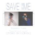 SAVE ME / 救我