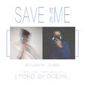 SAVE ME / 救我专辑