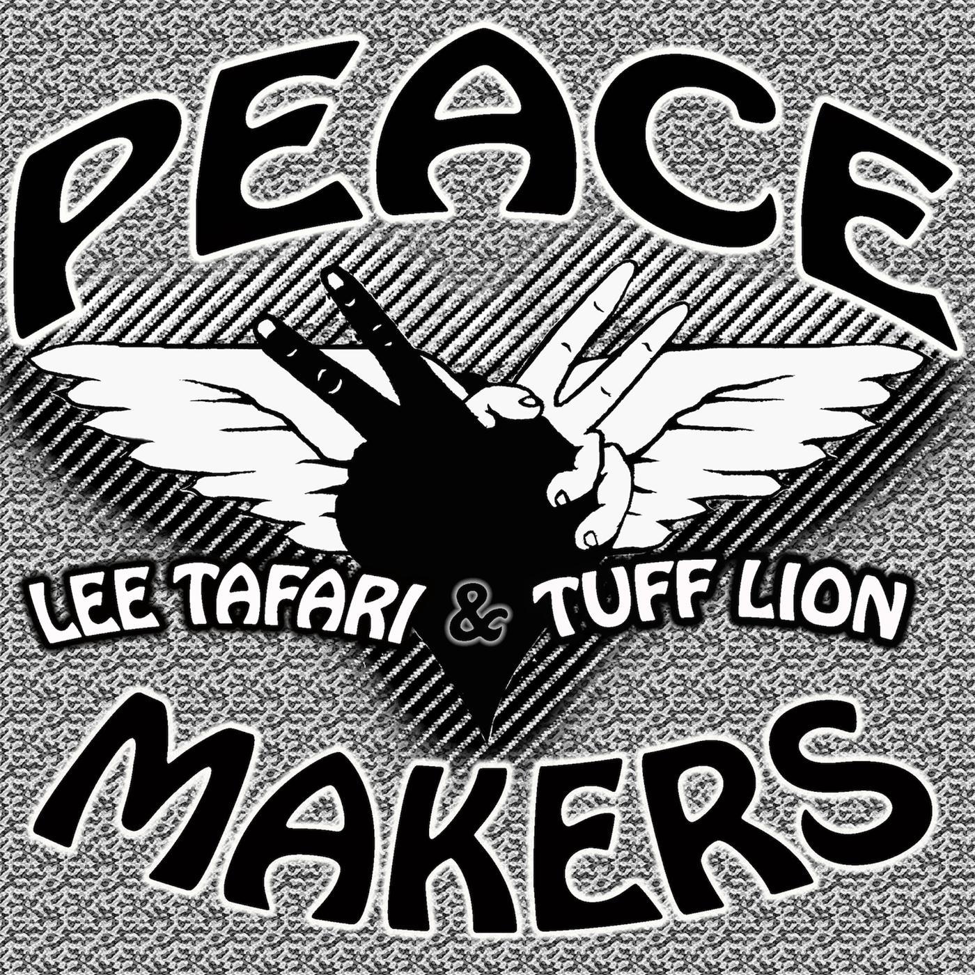 Peace Makers (feat. Tuff Lion)