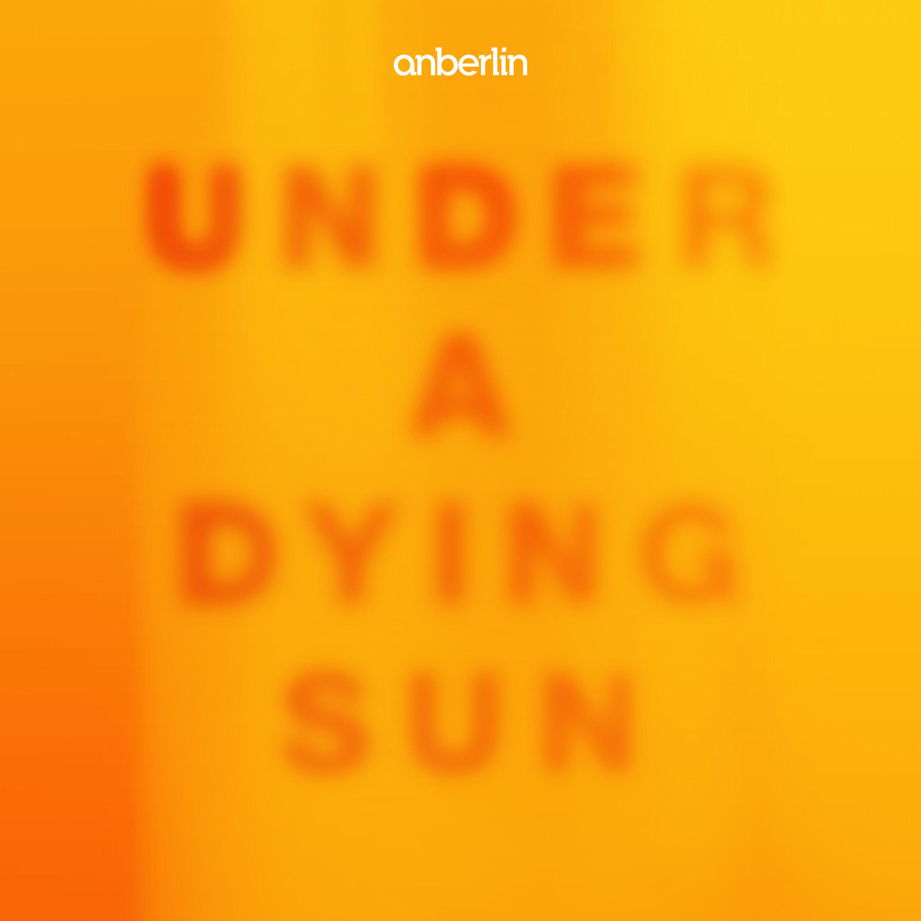 Under A Dying Sun