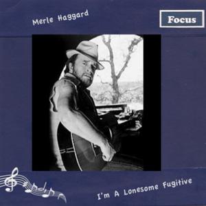 I'm A Lonesome Fugitive - Merle Haggard (PT karaoke) 带和声伴奏 （升5半音）