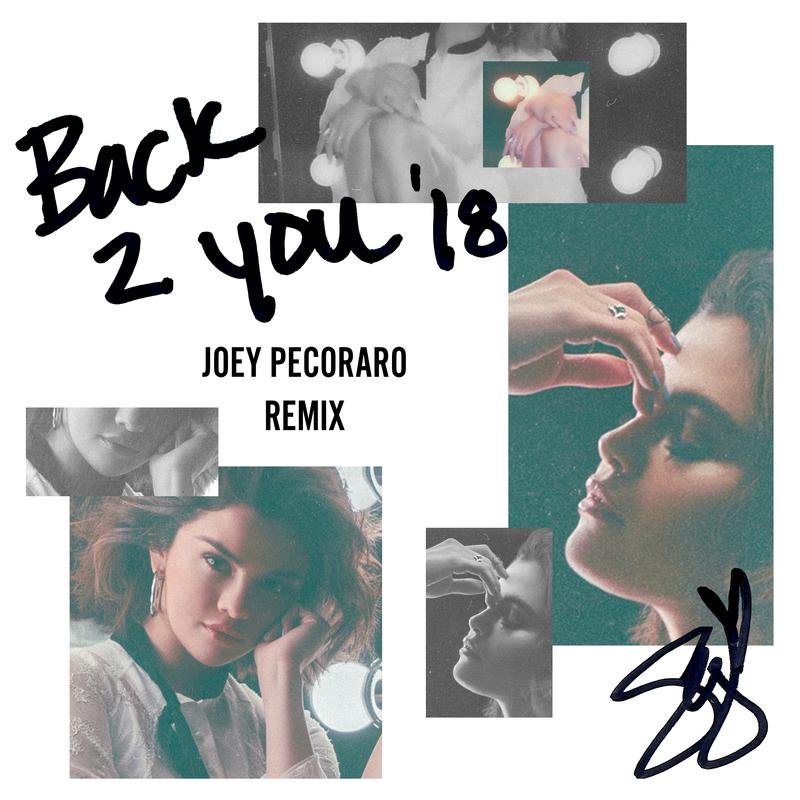 Back To You (Joey Pecoraro Remix)专辑