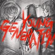 YOUNG GENERATION(新生代)