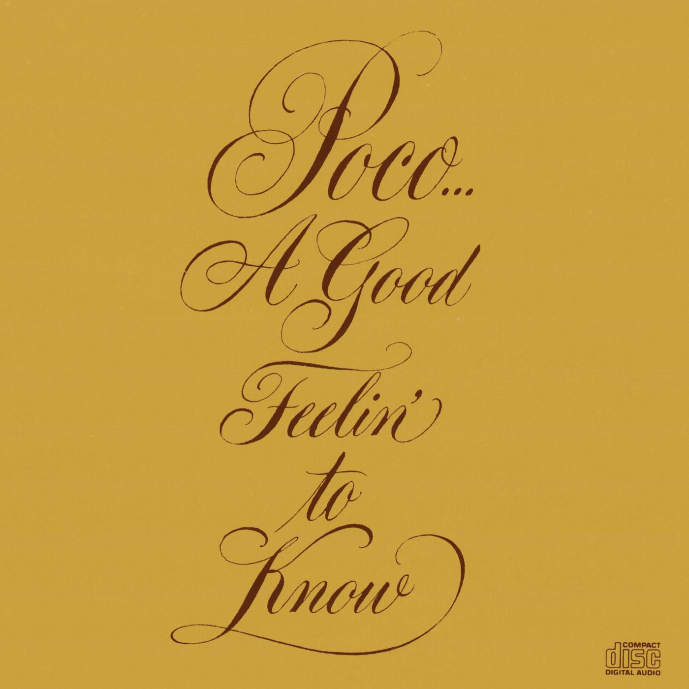 A Good Feelin' To Know