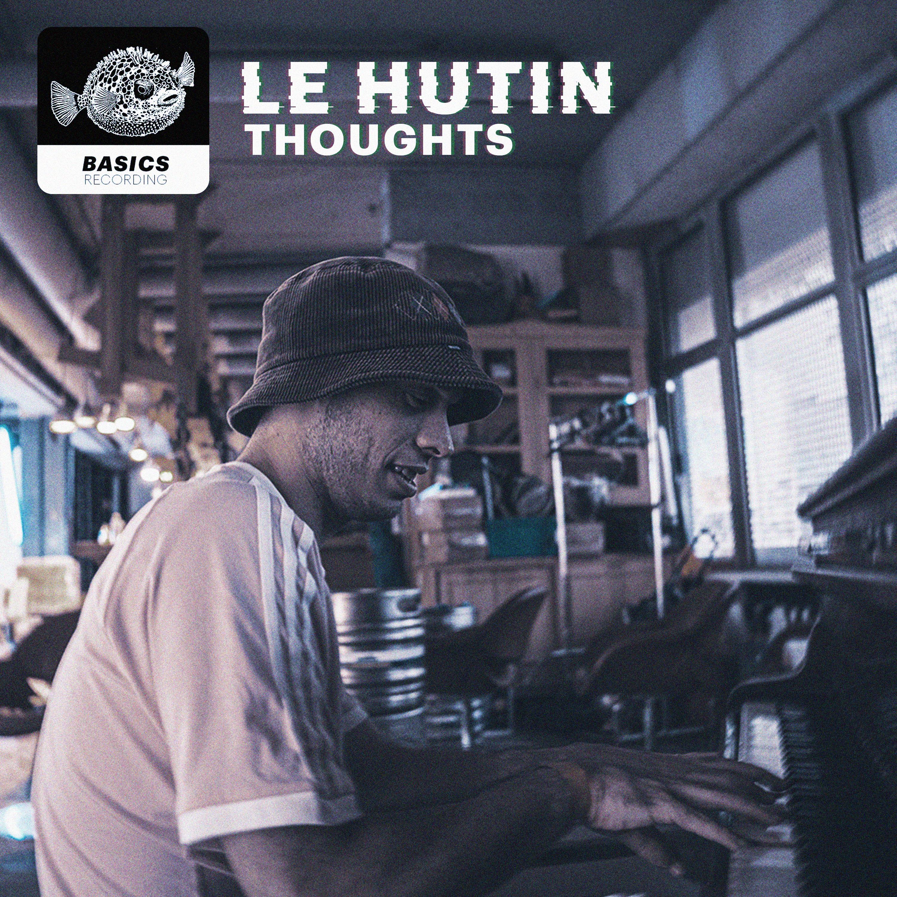 Le Hutin - Thoughts (Original Acoustic Mix)