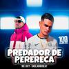 Darlan no Beat - Predador de Perereca (feat. Mc Jhey)