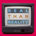 Real Than Reality专辑