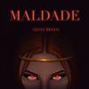 Giana Mello - MALDADE