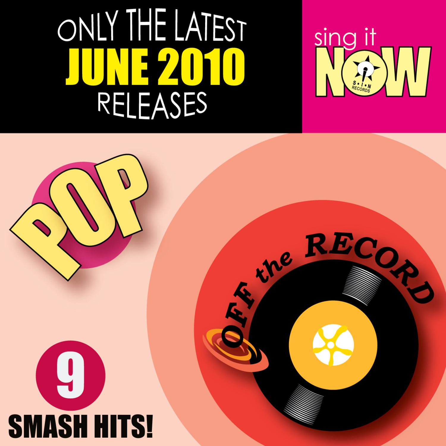 June 2010: Pop Smash Hits