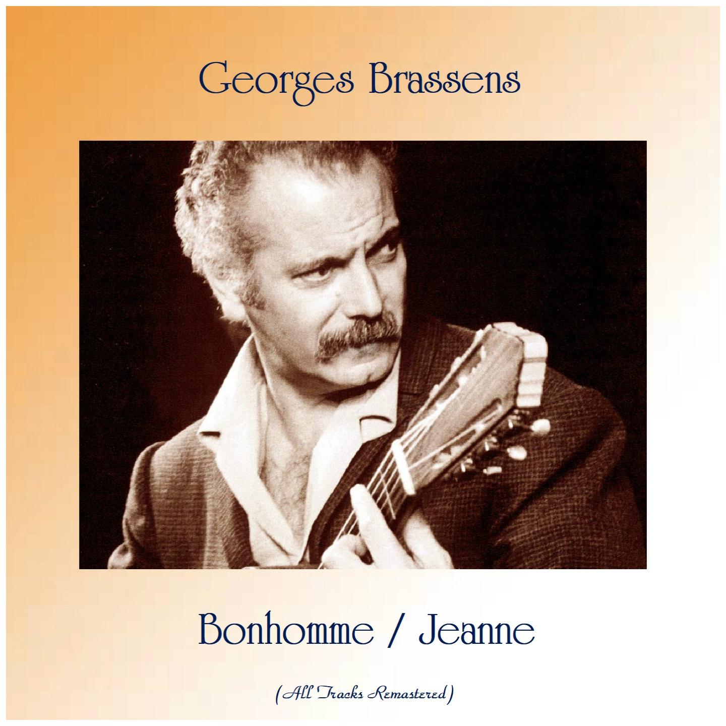 Bonhomme / Jeanne (All Tracks Remastered)
