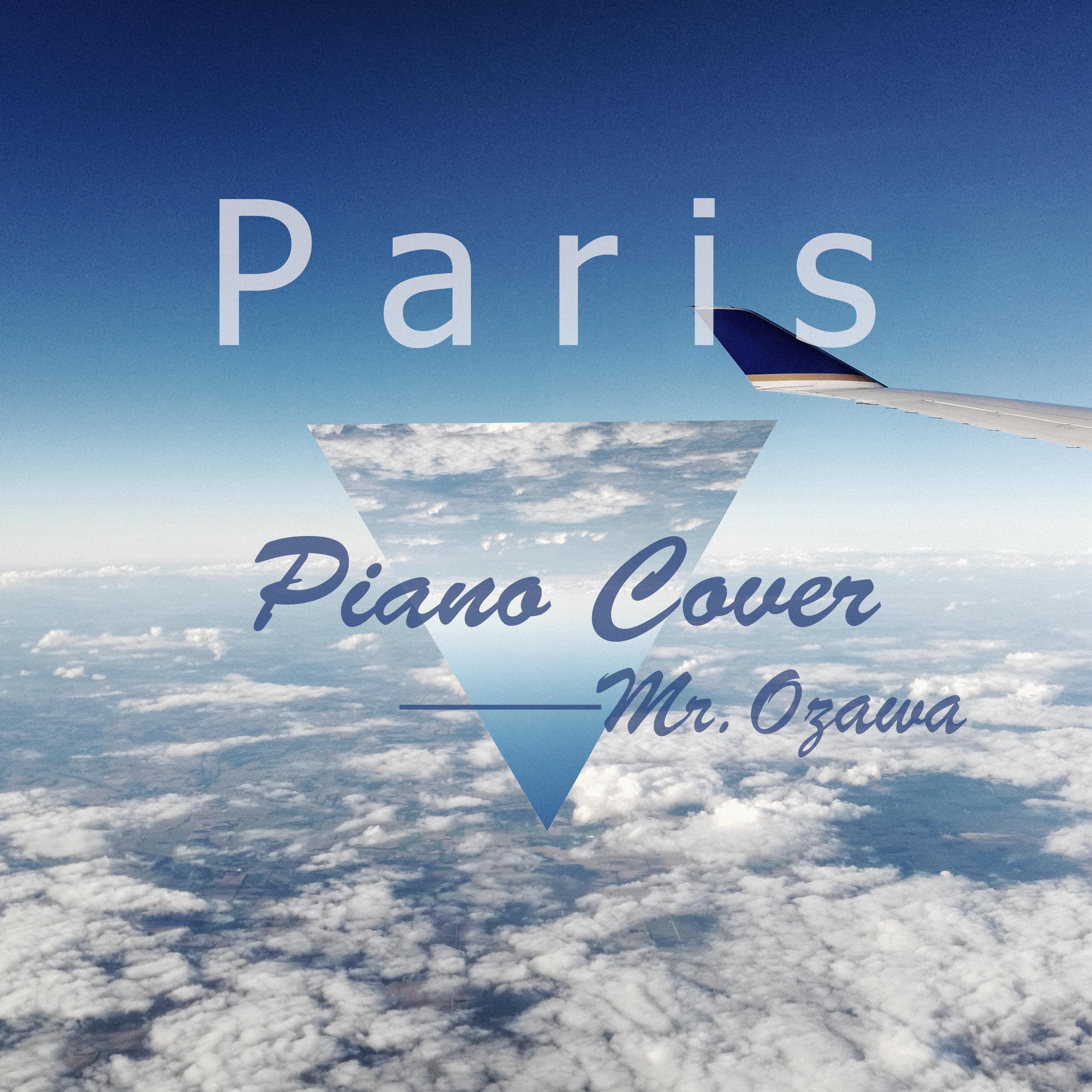 Paris-The Chainsmokers(Piano Cover)专辑