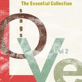 Love Songs - The Essential Collection, Vol. 2