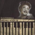 Jazz Will Never Die, Vol. 2专辑