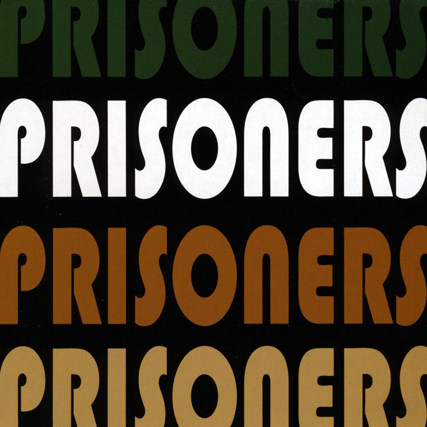 Prisoners