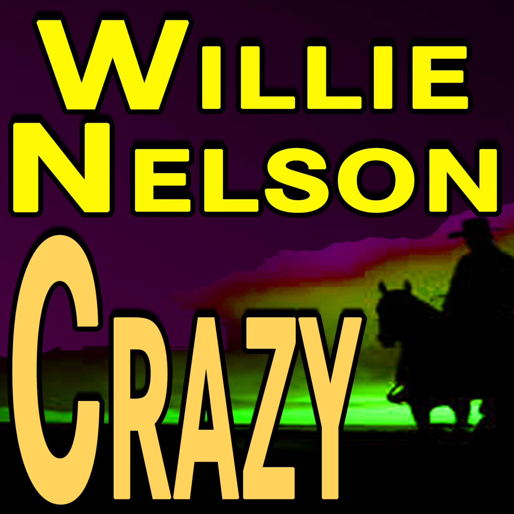 Willie Nelson Crazy专辑