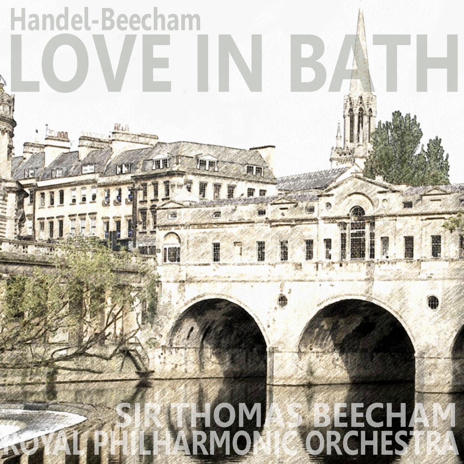 Handel & Beecham: Love in Bath专辑