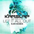 Let It All Out (Xan Remix).