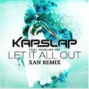 Let It All Out (Xan Remix).专辑