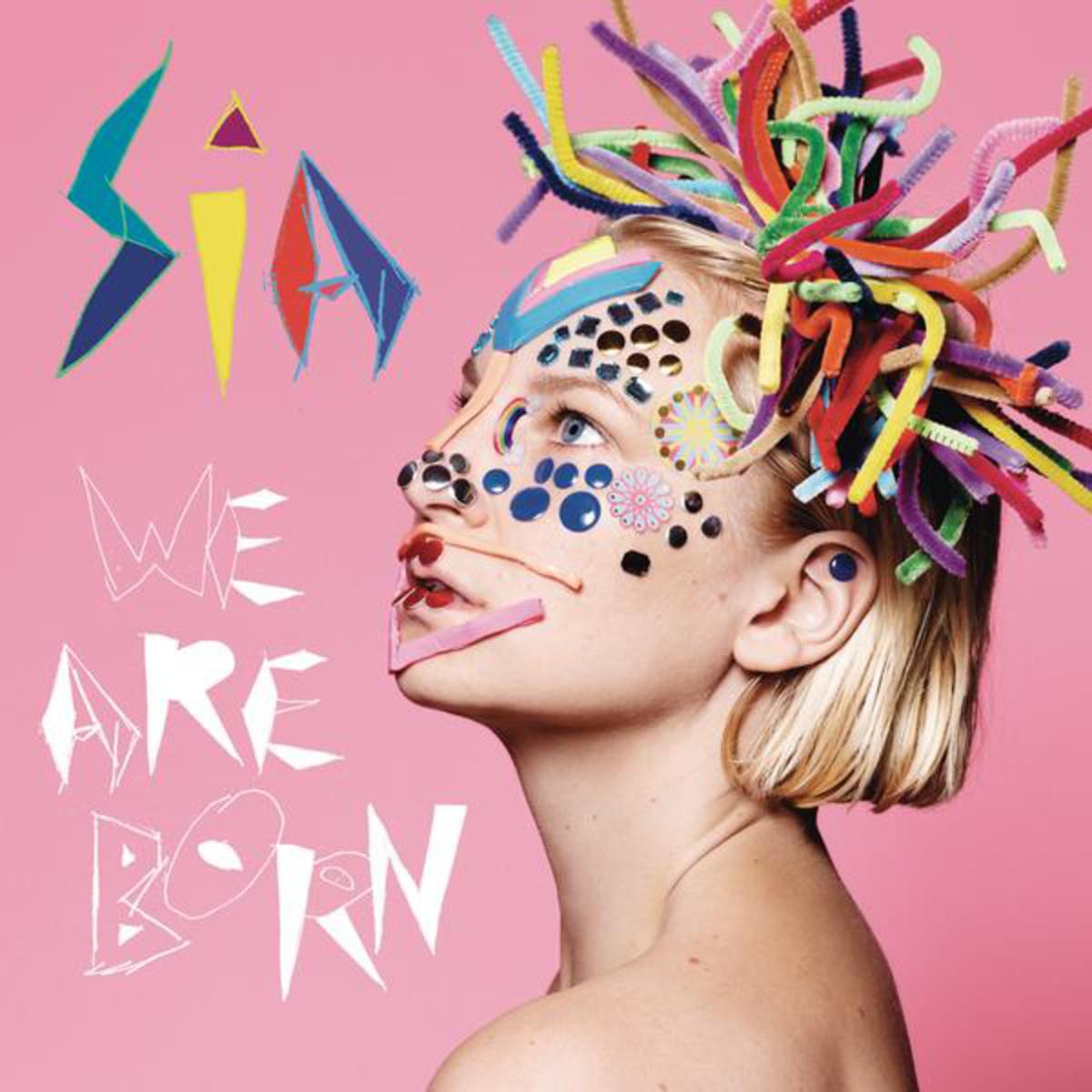 we are born sia