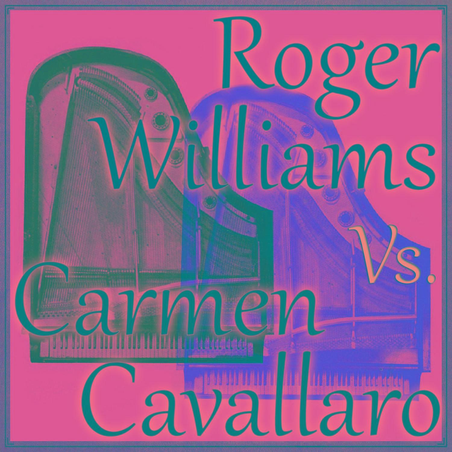 Roger Williams vs. Carmen Cavallaro