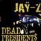 Dead Presidents / Ain't No Nigga专辑