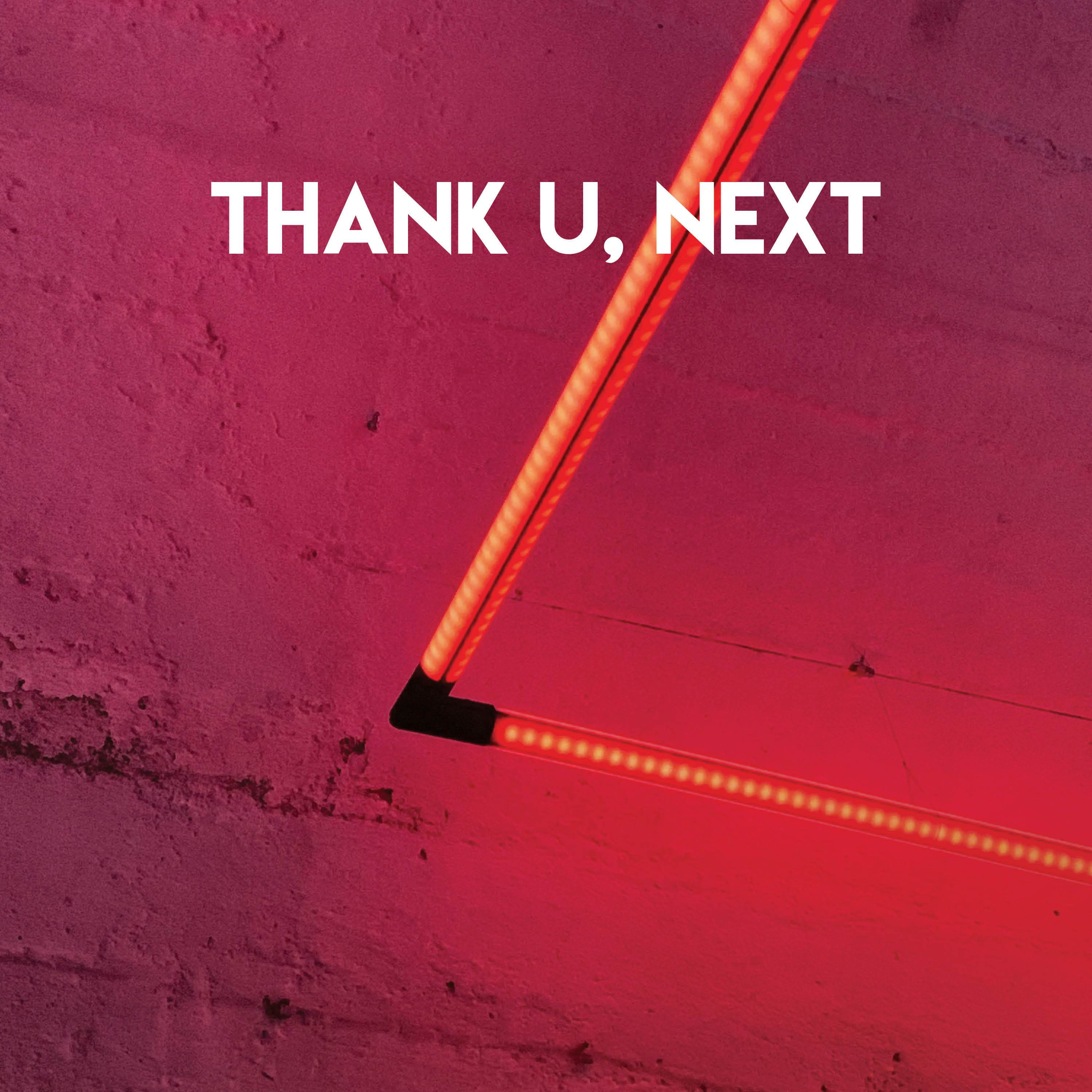 thank u, next